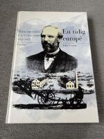 En tidig Europ&eacute;: Entrepren&ouml;ren C.F. Lundstr&ouml;m 1823-1917 (1996)