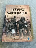 F&Ouml;RSTA V&Auml;RLDSKRIGETS S&Auml;MSTA GENERALER / &rdquo;Lejon ledda av &aring;snor&rdquo; (2018)