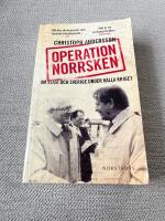 OPERATION NORRSKEN: OM STASI OCH SVERIGE UNDER KALLA KRIGET (2014)