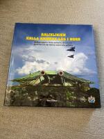 KALIXLINJEN: KALLA KRIGETS L&Aring;S I NORR (2013)