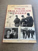 TYSKAR OCH ALLIERADE I SVERIGE (2011)