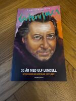 30 &Aring;R MED ULF LUNDELL (2009)