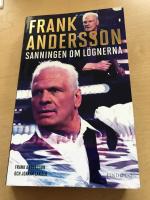 Frank Andersson: Sanningen om l&ouml;gnerna (2011)