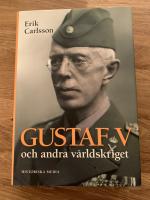 GUSTAF V och andra v&auml;rldskriget (2006)