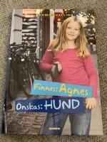 Finnes: Agnes &Ouml;nskas: Hund