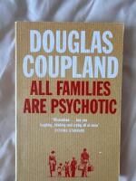 All families are psychotic