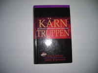 K&auml;rntruppen - Del 2 av serien Left Behind