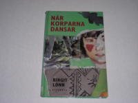 N&auml;r korparna dansar