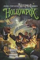 Hollowpox : Morrigan Crow & wundjurens m&ouml;rka g&aring;ta