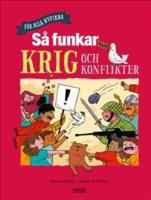 S&aring; funkar krig och konflikter
