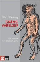 Gr&auml;nsvarelser : &aring;tta ess&auml;er om m&auml;nniskan och aporna