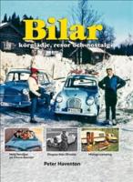 Bilar : k&ouml;rgl&auml;dje, resor och nostalgi