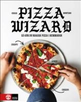 Pizza wizard : S&aring; g&ouml;r du magisk pizza i hemmaugn