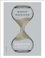 Kronofobi : ess&auml;er om tid och &auml;ndlighet