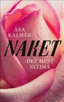 Naket : Det mest intima
