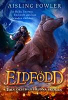 Tolv och den Frusna skogen  - Eldf&ouml;dd del 1