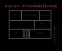 Nolbyn : v&auml;rml&auml;ndskt hantverk - miniatyrer och tittsk&aring;p