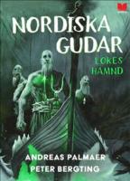 Nordiska gudar : Lokes h&auml;mnd