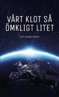 V&aring;rt klot s&aring; &ouml;mkligt litet