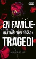 En familjetragedi