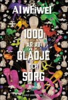 Tusen &aring;r av gl&auml;dje och sorg