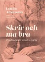 Skriv och m&aring; bra