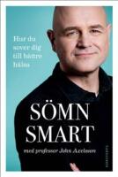 S&ouml;mnsmart : hur du sover dig till b&auml;ttre h&auml;lsa