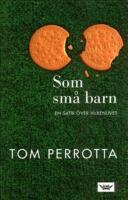 Som sm&aring; barn