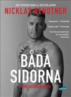 Bendtner : b&aring;da sidorna