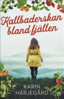 Kallbaderskan bland fj&auml;llen