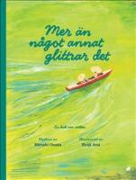 Mer &auml;n n&aring;got annat glittrar det