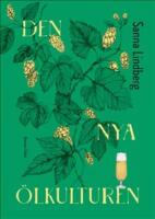 Den nya &ouml;lkulturen