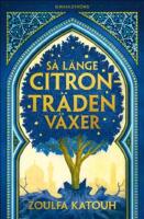 S&aring; l&auml;nge citrontr&auml;den v&auml;xer