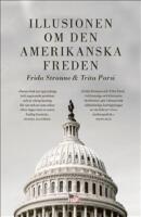 Illusionen om den amerikanska freden