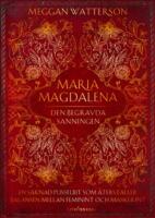 Maria Magdalena : Den begravda sanningen