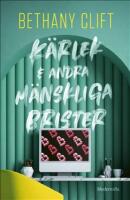 K&auml;rlek och andra m&auml;nskliga brister