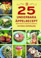 25 Underbara &auml;ppelrecept