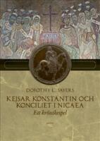 Kejsar Konstantin och konciliet i Nicaea : ett kr&ouml;nikespel