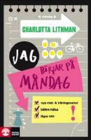 Jag b&ouml;rjar p&aring; m&aring;ndag