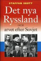 Det nya Ryssland och arvet efter Sovjet 1914-2008