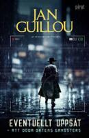 Eventuellt upps&aring;t : att d&ouml;da ortens gangsters