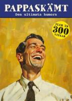 Pappask&auml;mt : Den ultimata humorn