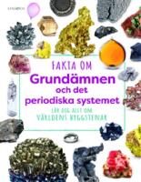 Fakta om grund&auml;mnen och det periodiska systemet