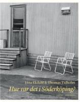 Hur var det i S&ouml;derk&ouml;ping?