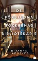 De f&ouml;rbjudna b&ouml;ckernas bibliotekarie