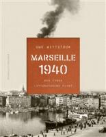 Marseille 1940: den tyska litteraturens flykt