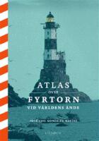 Atlas &ouml;ver fyrtorn vid v&auml;rldens &auml;nde
