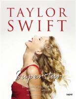 Taylor Swift Superstar : en illustrerad biografi, album f&ouml;r album