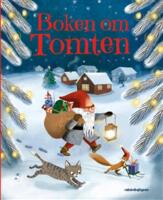 Boken om Tomten : ber&auml;ttelser, s&aring;nger och julpyssel