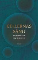 Cellernas s&aring;ng